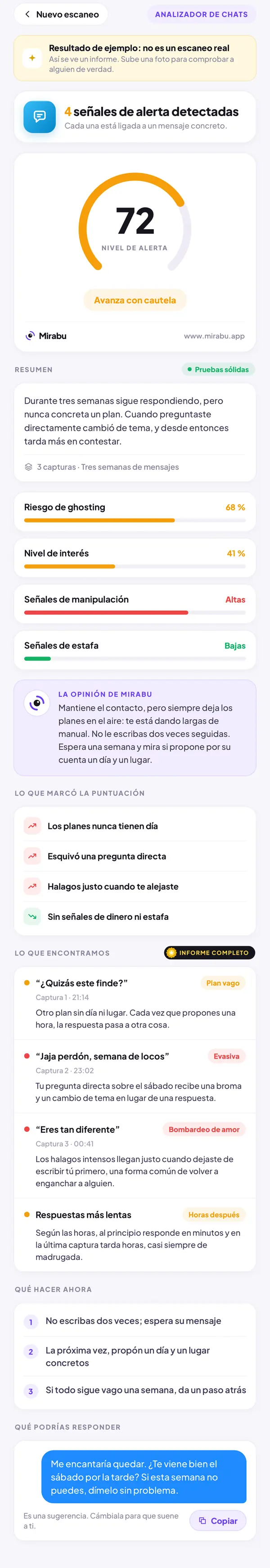 Analizador de chats, Resultado de ejemplo: no es un escaneo real. NIVEL DE ALERTA 72: Avanza con cautela. ¿Quizás este finde? Jaja perdón, semana de locos. Eres tan diferente. Respuestas más lentas.
